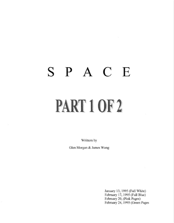 Screenplay: Space: Above And Beyond - Pilot Episode Part 1